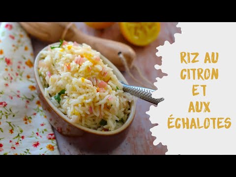 Riz au citron et aux &eacute;chalotes