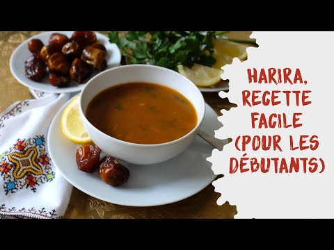 Harira, la recette facile pour d&eacute;butants