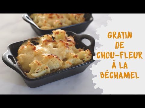 Gratin de chou-fleur &agrave; la b&eacute;chamel