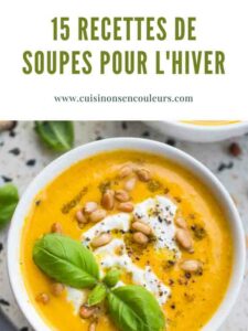 15 soupes pour vous réchauffer cet hiver !