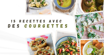 15 recettes avec des courgettes